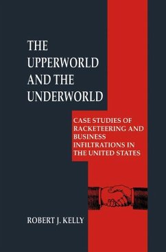 The Upperworld and the Underworld - Kelly, Robert J.