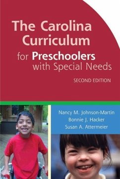 The Carolina Curriculum for Preschoolers with Special Needs - Johnson-Martin, Nancy; Hacker, Bonnie; Attermeier, Susan