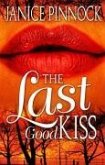 The Last Good Kiss