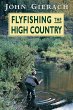 Flyfishing the High Country - Bild 1