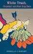 White Trash, 'Christians' and Other... - Bild 1