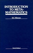 Introduction to Metamathematics - Kleene, S.C.