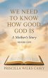 We Need To Know How Good God Is (A... - Bild 1