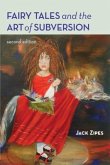 Fairy Tales and the Art of Subversion