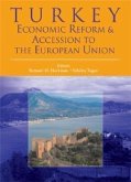 Turkey: Economic Reform and Accession to the European Union