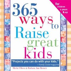 365 Ways to Raise Confident Kids - Ellison, Sheila; Barnett, Barbara