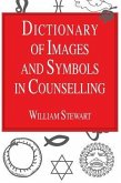 Dictionary of Images and Symbols in Counselling