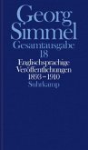 Englischsprachige Veröffentlichungen 1893-1910 / Gesamtausgabe 18