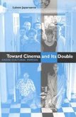 Toward Cinema and Its Double
