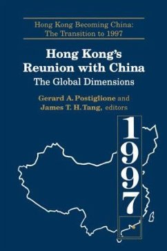 Hong Kong's Reunion with China - Postiglione, Gerard A; Tang, James Tuck-Hong
