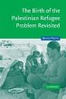 The Birth of the Palestinian Refugee... - Bild 1