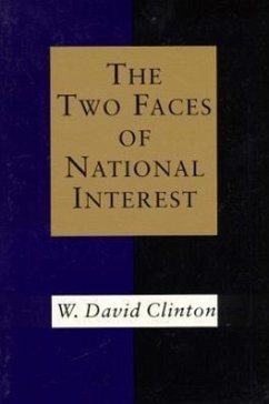 Two Faces of National Interest - Clinton, W David