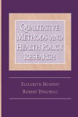 Qualitative Methods and Health Policy Research Qualitative Methods and Health Policy Research