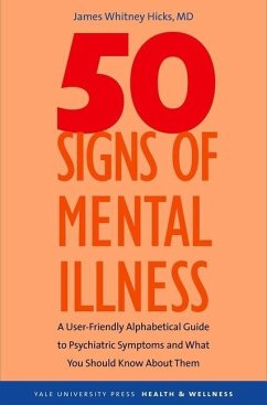 50 Signs of Mental Illness - Hicks, James Whitney