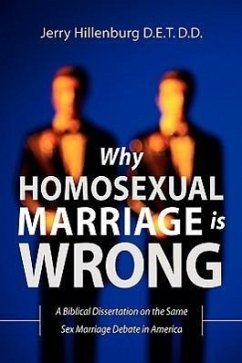 Why Homosexual Marriage Is Wrong - Hillenburg, Jerry