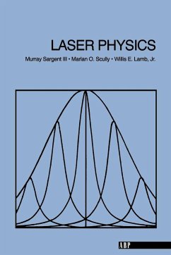 Laser Physics - Sargent; Sargent, Iii; Scully, Marlan O; Jr Lamb