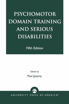 Psychomotor Domain Training and Serious Disabilities - Jansma, Paul