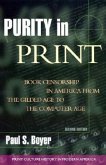 Purity in Print: Book Censorship in America from the Gilded Age to the Computer Age