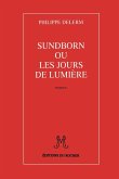 Sundborn Ou Les Jours de Lumiere Sundborn Ou Les Jours de Lumiere