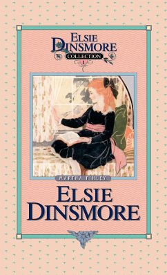 Elsie Dinsmore, Book 1 - Finley, Martha