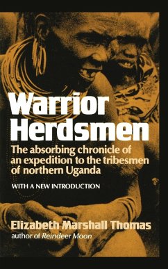 Warrior Herdsmen - Thomas, Elizabeth Marshall; Weeks, Michael