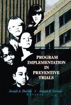 Program Implementation in Preventive Trials - Durlak, Joseph A; Ferrari, Joseph R