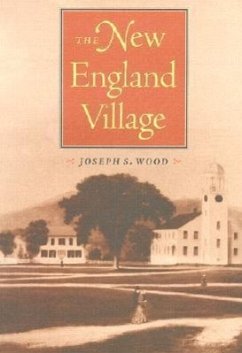 The New England Village - Wood, Joseph S