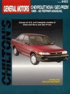 Chevrolet Prizm and Nova, 1985-93 1985-93 Repair Manual - Chilton Automotive Books; The Nichols/Chilton; Chilton