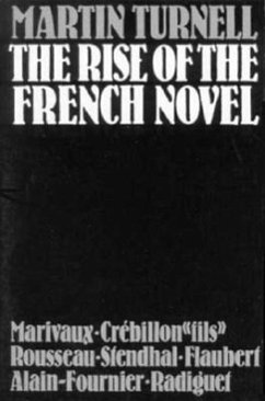 The Rise of the French Novel - Turnell, Martin