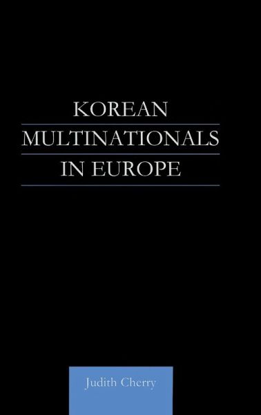 Korean Multinationals in Europe Korean Multinationals in Europe