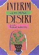 Interim in the Desert - Sodowsky, Roland