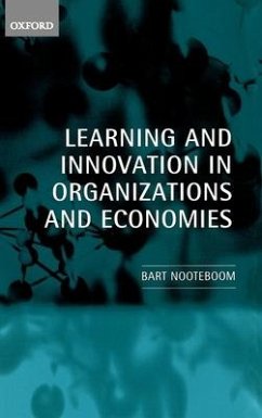 Learning and Innovation in Organizations and Economies - Nooteboom, Bart