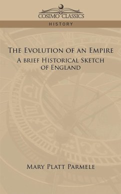 The Evolution of an Empire - Parmele, Mary Platt