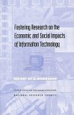 Fostering Research on the Economic & Social Impacts of Information Technology