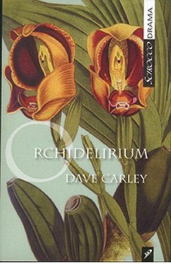 Orchidelirium - Carley, Dave