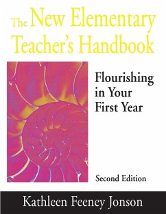 The New Elementary Teacher's Handbook - Jonson, Kathleen Feeney