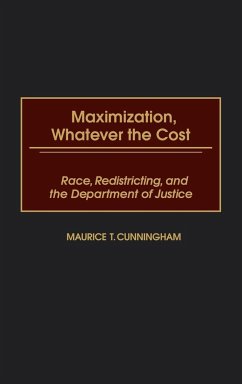Maximization, Whatever the Cost - Cunningham, Maurice T.