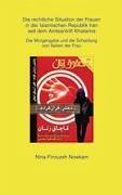 Die rechtliche Situation der Frauen in der Islamischen Republik Iran seit dem Amtsantritt Khatamis - Nowkam, Nina-Firouzeh