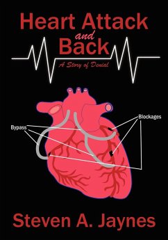 Heart Attack and Back - Jaynes, Steven A.