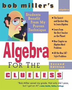 Bob Miller's Algebra for the Clueless, 2nd Edition - Miller, Bob