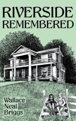 Riverside Remembered - Briggs, Wallace Neal