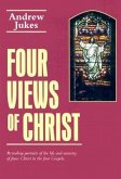 Four Views of Christ