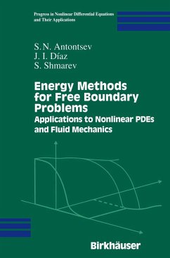 Energy Methods for Free Boundary Problems - Antontsev, S. N.;Diaz, J. I.;Shmarev, S.