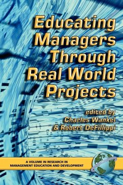 Educating Managers Through Real World Projects (PB)