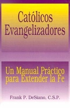 Catolicos Evangelizadores - Desiano, Frank P