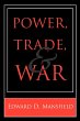 Power, Trade, and War - Bild 1