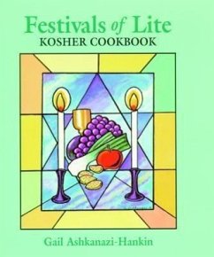 Festivals of Lite Kosher Cookbook - Ashkanazi-Hankin, Gail
