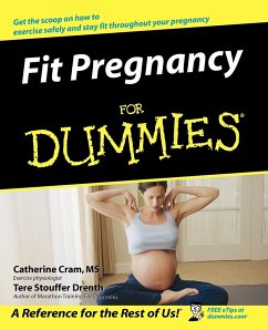 Fit Pregnancy for Dummies - Cram, Catherine; Drenth, Tere Stouffer