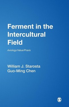 Ferment in the Intercultural Field - Starosta, William J.; Chen, Guo-Ming