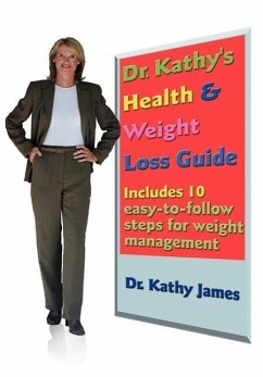 Dr. Kathy's Health & Weight Loss Guide - James, Kathy